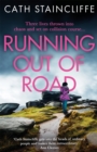 Running out of Road : A gripping thriller set in the Derbyshire peaks - Book