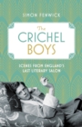 The Crichel Boys : Scenes from England's Last Literary Salon - eBook