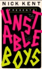 The Unstable Boys : A Novel - Book