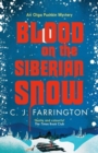 Blood on the Siberian Snow : A charming murder mystery set in a village full of secrets - Book
