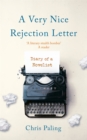 A Very Nice Rejection Letter : Diary of a Novelist - Book
