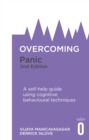 Overcoming Panic, 2nd Edition : A self-help guide using cognitive behavioural techniques - Book