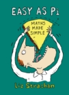 Easy as Pi : Maths Made Simple - eBook