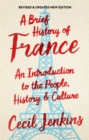 A Brief History of France, Revised and Updated - Book