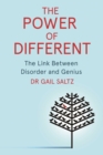 The Power of Different : The Link Between Disorder and Genius - eBook