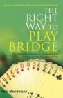 Right Way to Play Bridge - eBook