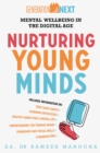 Nurturing Young Minds : Mental Wellbeing in the Digital Age - eBook