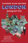 London : Immigrant City - Book