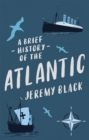 A Brief History of the Atlantic - Book