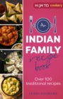 An Indian Family Recipe Book : Over 100 traditional recipes - Book