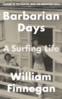 Barbarian Days : A Surfing Life - eBook