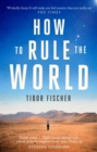 How to Rule the World - eBook