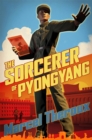 The Sorcerer of Pyongyang - eBook