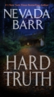 Hard Truth (Anna Pigeon Mysteries, Book 13) : A gripping hunt for a deadly enemy - eBook