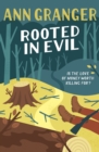 Rooted in Evil (Campbell & Carter Mystery 5) : A cosy Cotswold whodunit of greed and murder - eBook