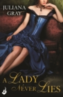 A Lady Never Lies: Affairs By Moonlight Book 1 - eBook