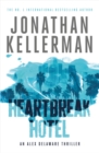 Heartbreak Hotel (Alex Delaware series, Book 32) : A twisting psychological thriller - eBook
