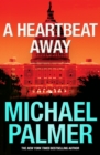 A Heartbeat Away - eBook
