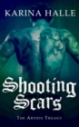 Shooting Scars (The Artists Trilogy 2) - eBook