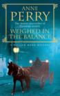 Weighed in the Balance (William Monk Mystery, Book 7) : A royal scandal jeopardises the courts of Venice and Victorian London - eBook