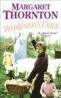 Wednesday's Child : A moving saga of family and the search for love - eBook