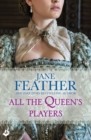 All The Queen's Players - eBook