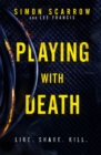 Playing With Death : A gripping serial killer thriller you won't be able to put down - eBook