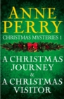 Christmas Mysteries 1: A Christmas Journey & A Christmas Visitor - eBook