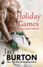 Holiday Games: A Play-By-Play Novella 6.5 - eBook