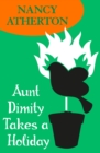 Aunt Dimity Takes a Holiday (Aunt Dimity Mysteries, Book 8) : A charmingly cosy mystery - eBook