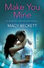Make You Mine: Dumont Bachelors 1 (A sexy romantic comedy of second chances) - eBook