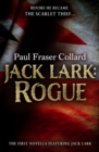 Jack Lark: Rogue (A Jack Lark Short Story) : An unputdownable short story of growing up in Victorian London - eBook