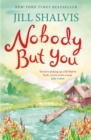 Nobody But You : A warm and funny romance - Book