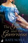 The Game and the Governess: Winner Takes All 1 - eBook