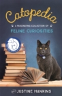 Catopedia : A fascinating collection of feline curiosities - eBook