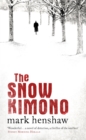 The Snow Kimono - Book