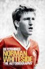 Determined: The Autobiography - eBook