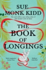 The Book of Longings : From the author of the international bestseller THE SECRET LIFE OF BEES - eBook