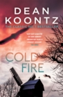 Cold Fire : An unmissable, gripping thriller from the number one bestselling author - Book