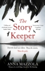 The Story Keeper : A twisty, atmospheric story of folk tales, family secrets and disappearances - eBook