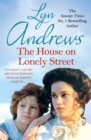 The House on Lonely Street : A completely gripping saga of friendship, tragedy and escape - Book