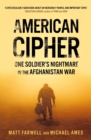American Cipher : One Soldier's Nightmare in the Afghanistan War - eBook