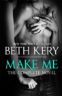 Make Me: Complete Novel - Book
