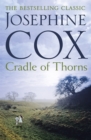 Cradle of Thorns : A spell-binding saga of escape, love and family - Book