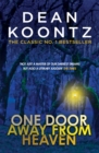 One Door Away from Heaven : A superb thriller of redemption, fear and wonder - Book