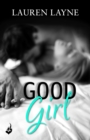 Good Girl : The perfect fun romance from the author of The Prenup! - eBook