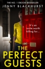 The Perfect Guests : It's an invite worth killing for... - eBook