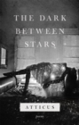 The Dark Between Stars - Book