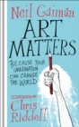 Art Matters : Because Your Imagination Can Change the World - Book