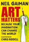 Art Matters : Because Your Imagination Can Change the World - Book